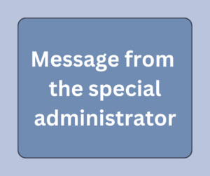 Message from the special administrator