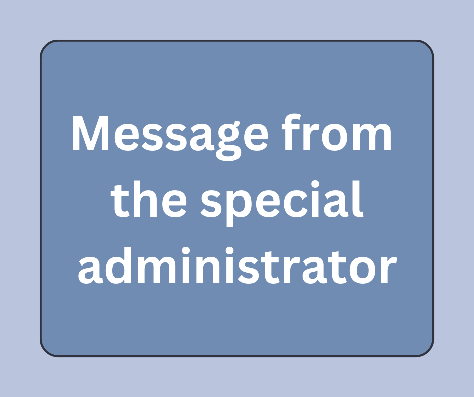 Message from the special administrator